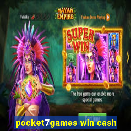 pocket7games win cash