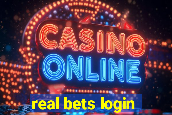 real bets login