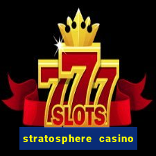 stratosphere casino and hotel