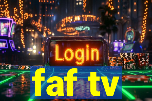 faf tv