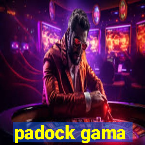 padock gama