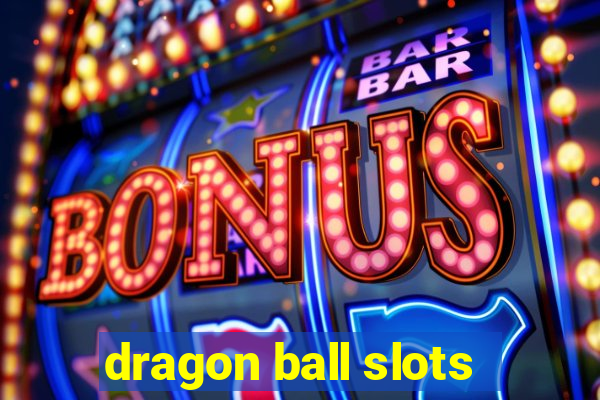 dragon ball slots