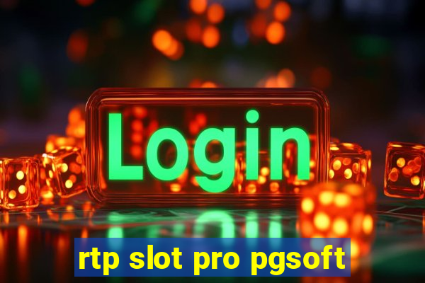 rtp slot pro pgsoft