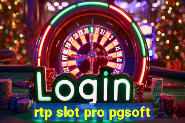 rtp slot pro pgsoft