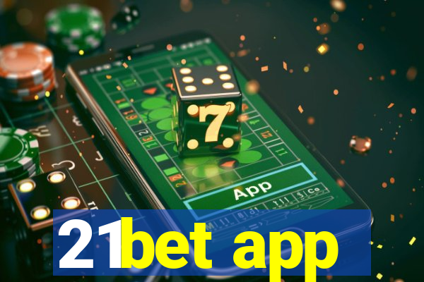 21bet app