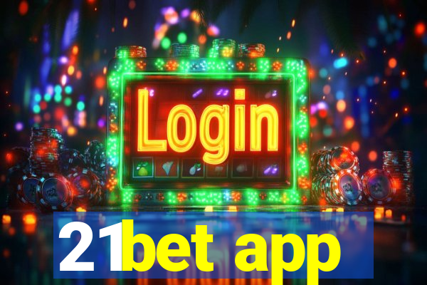 21bet app