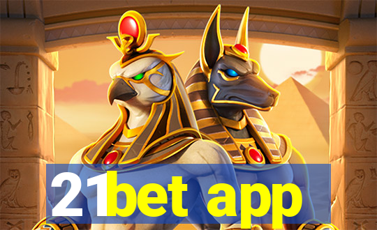 21bet app