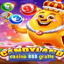 casino 888 gratis