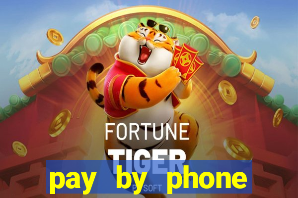 pay by phone casino sites