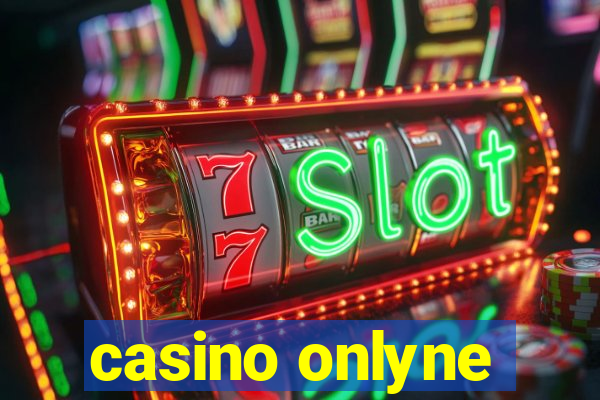 casino onlyne