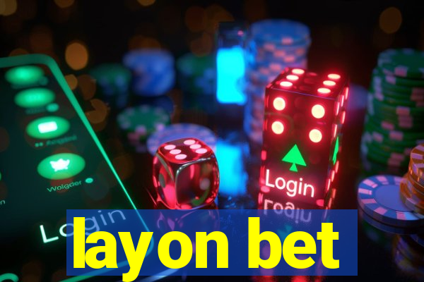 layon bet