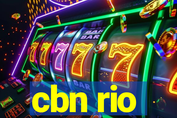 cbn rio