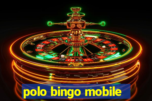 polo bingo mobile