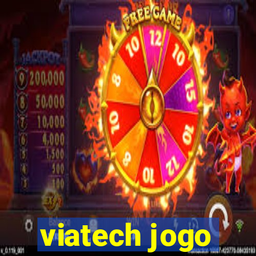 viatech jogo