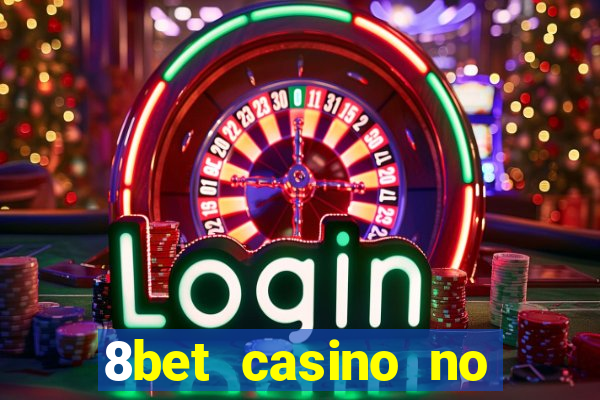 8bet casino no deposit bonus