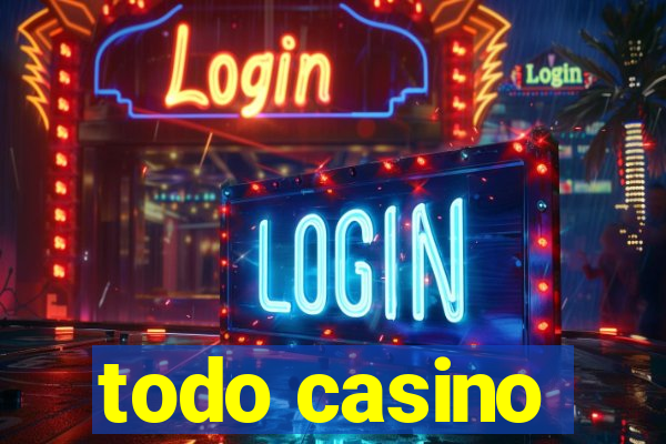 todo casino