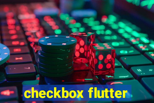 checkbox flutter