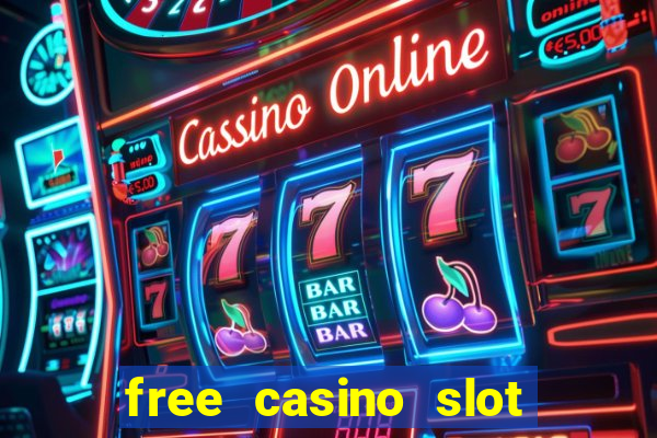 free casino slot machine games