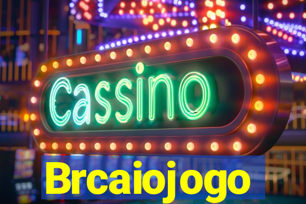 Brcaiojogo