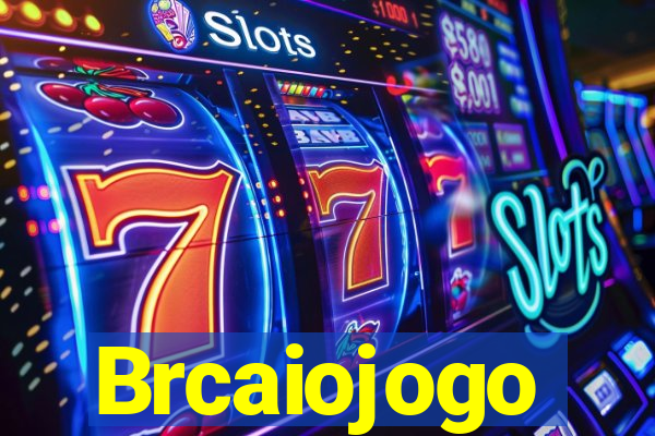 Brcaiojogo