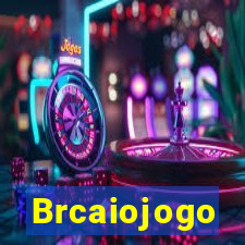 Brcaiojogo