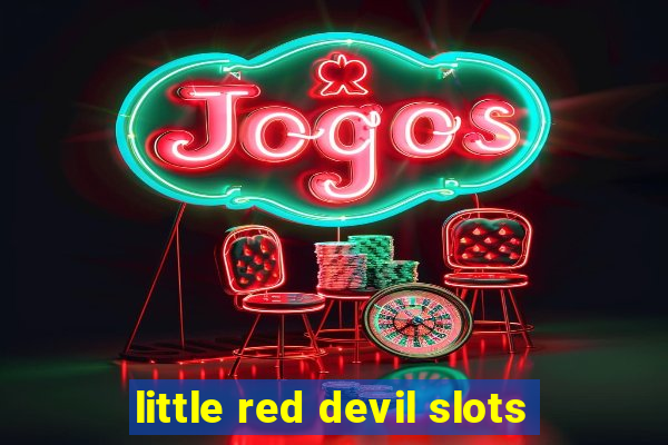 little red devil slots