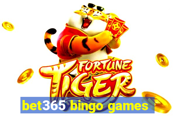 bet365 bingo games