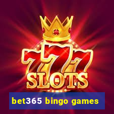 bet365 bingo games