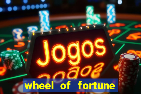 wheel of fortune slots games