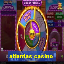 atlantas casino