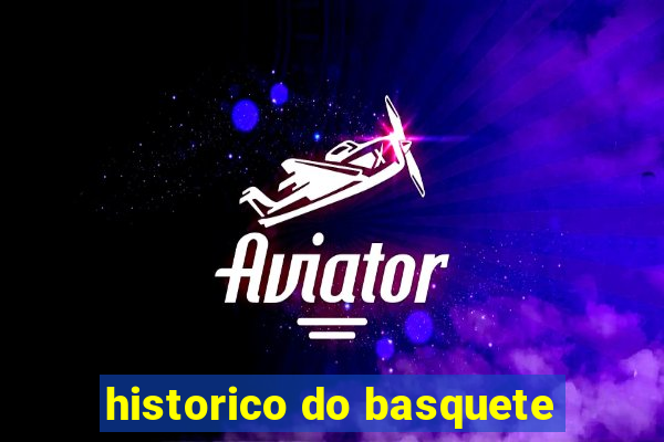 historico do basquete