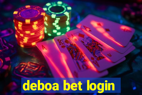 deboa bet login