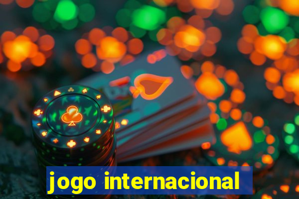 jogo internacional