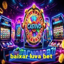 baixar luva bet