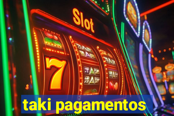 taki pagamentos