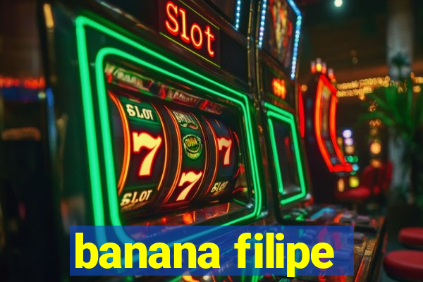 banana filipe