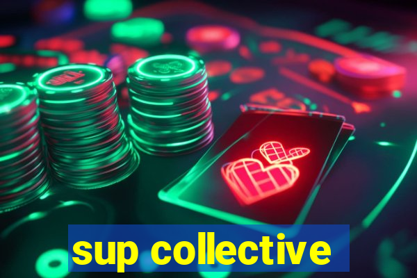 sup collective