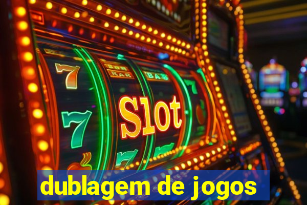 dublagem de jogos