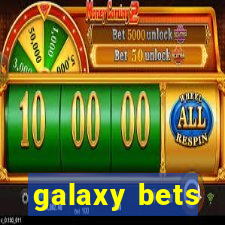 galaxy bets