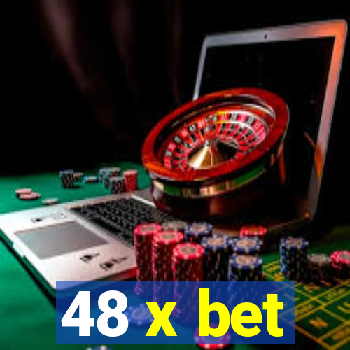 48 x bet