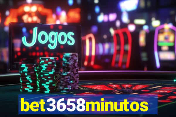 bet3658minutos