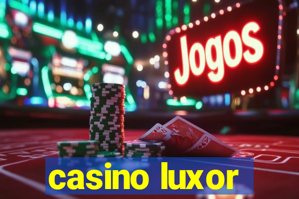 casino luxor