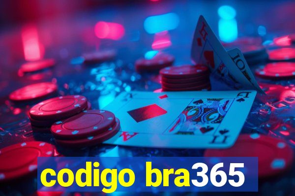 codigo bra365