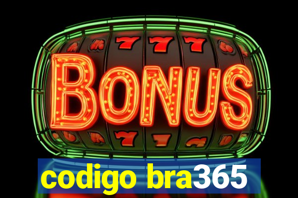 codigo bra365