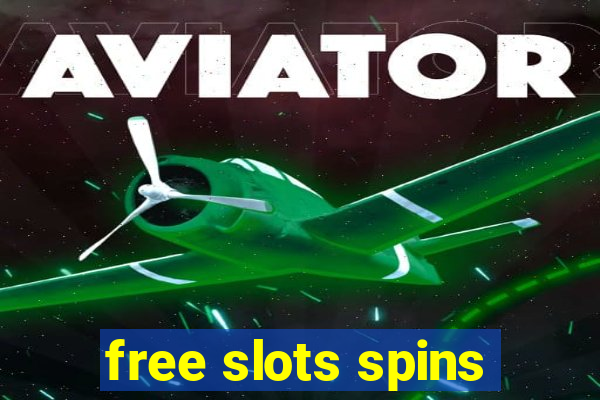 free slots spins