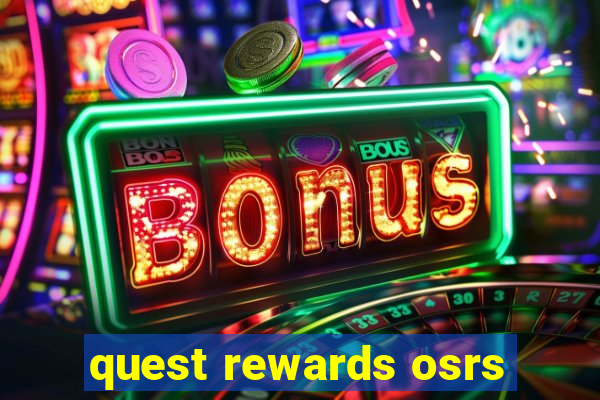 quest rewards osrs