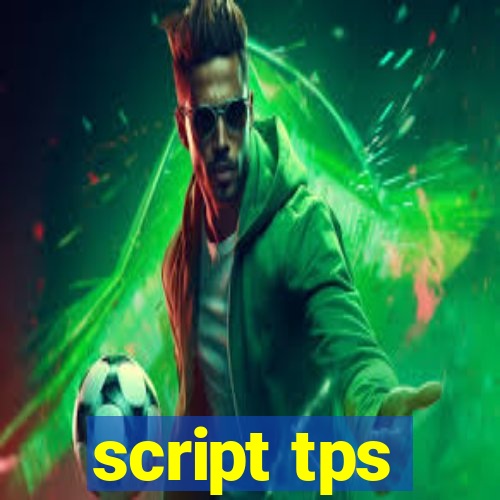 script tps