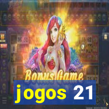 jogos 21