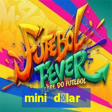 mini d贸lar c贸digo hoje 2024