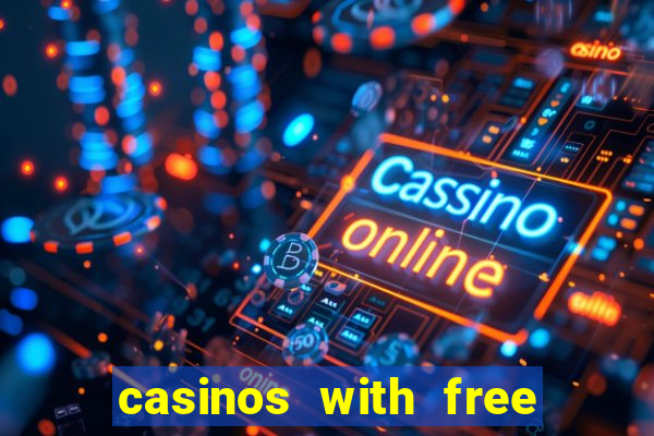 casinos with free bonus no deposit